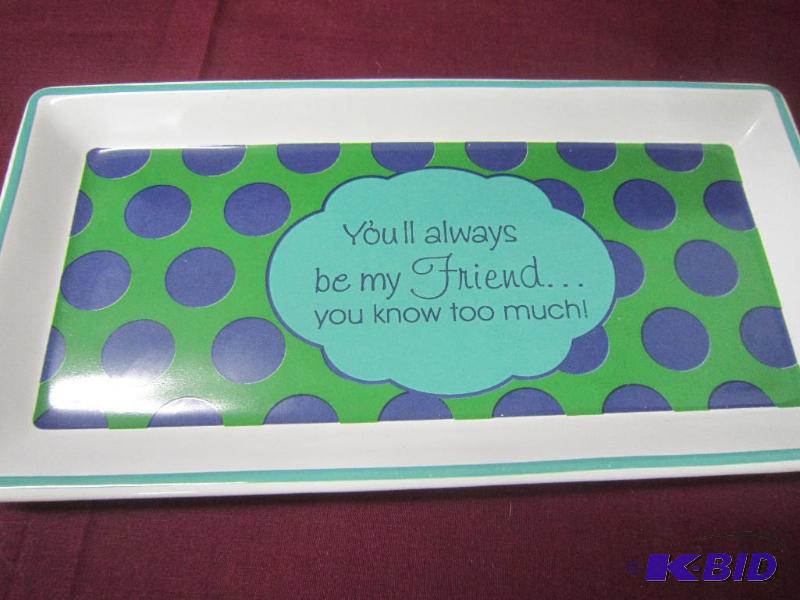 NEW TRAY - Youll always be my friend...you know to much