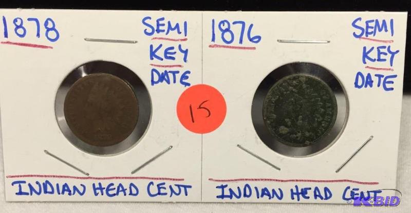 1878 and 1876 a Pair of Semi Key Date Indian Head Cents