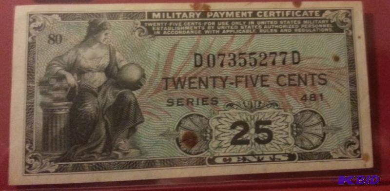 SERIES 481 US MILITARY 25 CENT PAYMENT CERTIF...