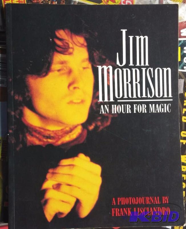1996 Jim Morrison An Hour For Magic Book...