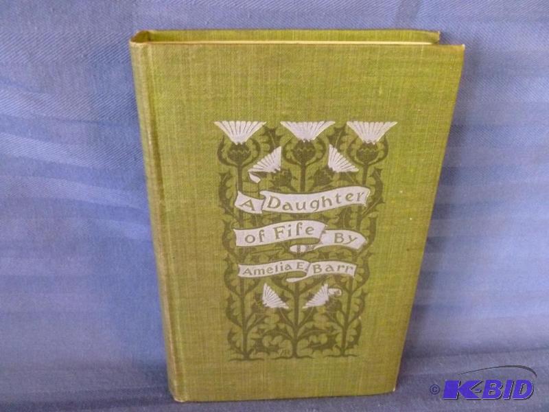 lot 99 image: Antique Book - A Daughter Of Fife - 1886...