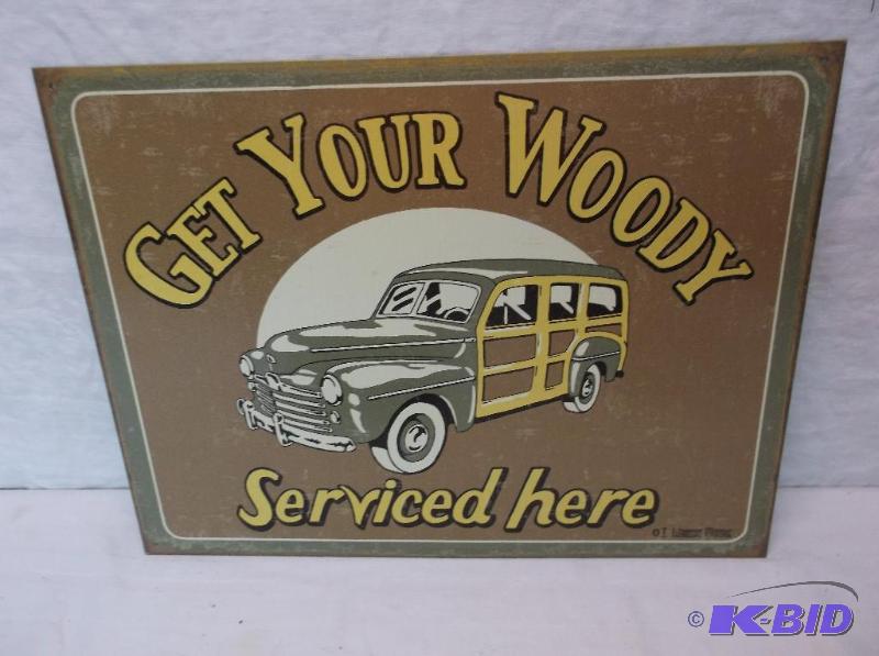 Collectable Get Your Woody Serviced Here sign...