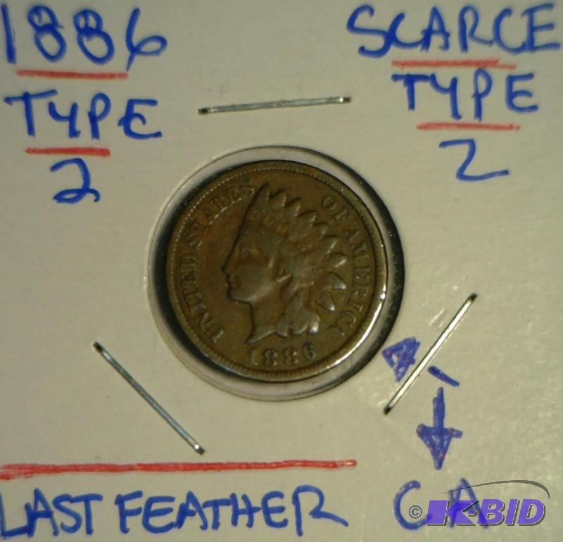 Lot 22- 1886 Type 2 Indian Head Cent Better Date Very Tough Type 2 Last Feather Between C and A of A