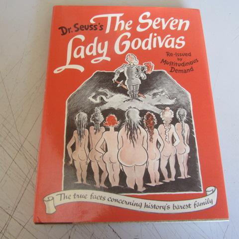 Dr. Seusss Seven Lady Godivas